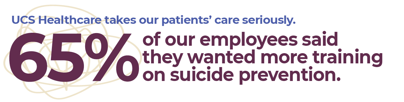 employee stat of wanting more training on suicide prevention.
