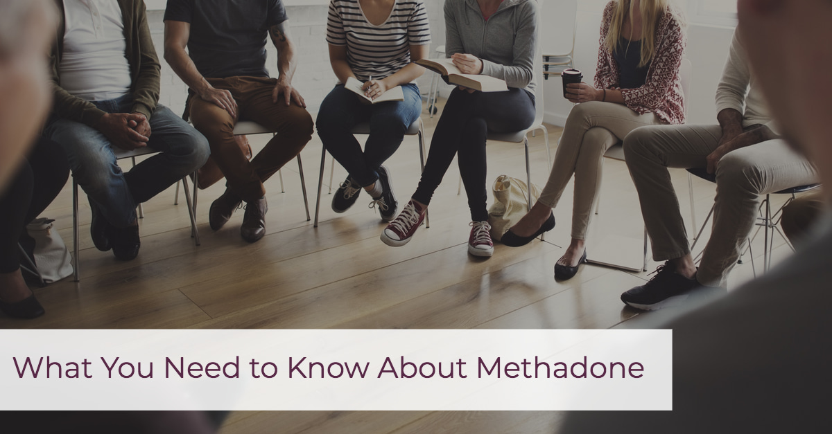 What You Need To Know About Methadone